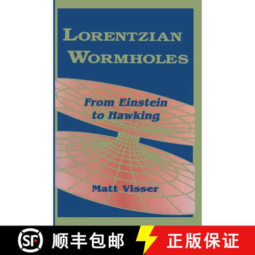 【3-4周达】Lorentzian Wormholes : From Einstein to Hawking [9781563966538]