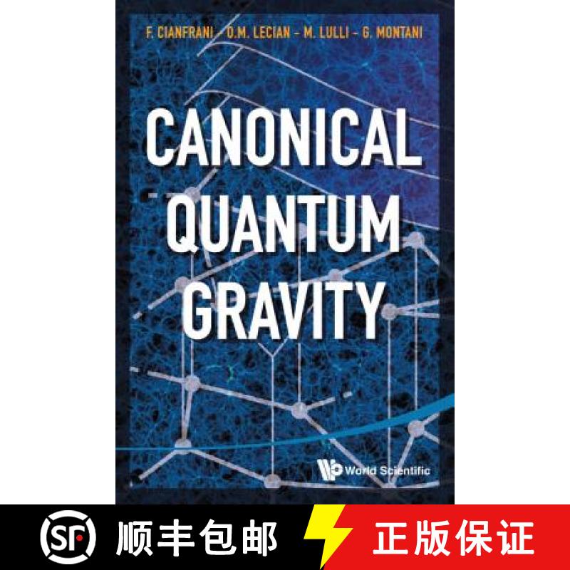 【3-4周达】Canonical Quantum Gravity: Fundamentals And Recent Developments: Fundamentals and Recent D... [9789814556644]