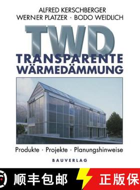 【3-4周达】Transparente Wärmedämmung: Produkte, Projekte, Planungshinweise [9783663058069]