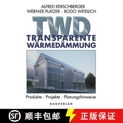 【3-4周达】Transparente Wärmedämmung: Produkte, Projekte, Planungshinweise [9783663058069]