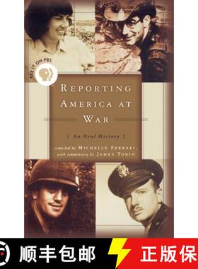 【3-4周达】Reporting America at War: An Oral History [9781401300722]