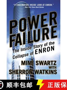 【3-4周达】Power Failure: The Inside Story of the Collapse of Enron [9780767913683]
