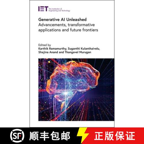 【3-4周达】精装 Generative AI Unleashed: Advancements, Transformative Applications and Future Frontiers [9781837240999]