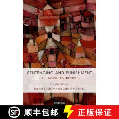 【3-4周达】Sentencing and Punishment: The Quest for Justice, 4th Ed. [9780198744825]