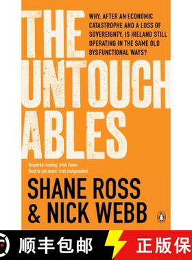 【3-4周达】The Untouchables : The people who helped wreck Ireland - and are still running the show [9780241956243]