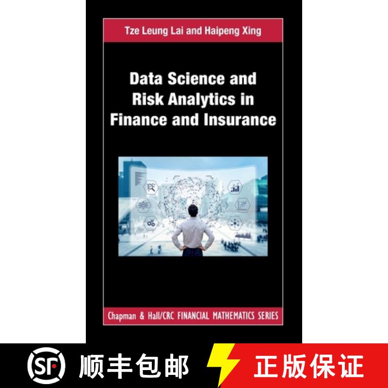 【3-4周达】Data Science and Risk Analytics in Finance and Insurance: Financial Models and Statistical... [9781439839485]