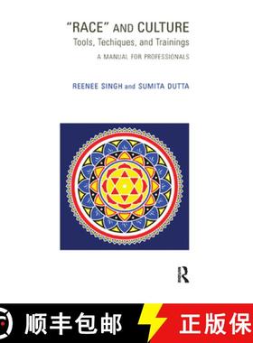 【3-4周达】Race and Culture: Tools, Techniques, and Trainings: A Manual for Professionals [9780367326524]