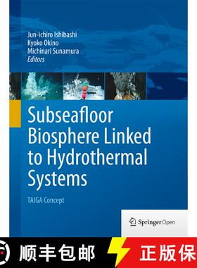 【3-4周达】Subseafloor Biosphere Linked to Hydrothermal Systems: TAIGA Concept [9784431548645]