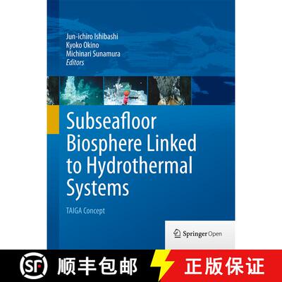 【3-4周达】精装 Subseafloor Biosphere Linked to Hydrothermal Systems: TAIGA Concept [9784431548645]