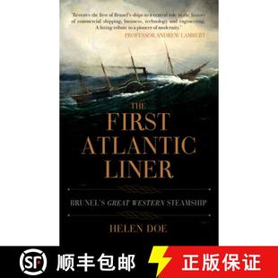 【3-4周达】The First Atlantic Liner: Brunel's Great Western Steamship [9781445694467]