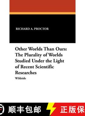 【3-4周达】Other Worlds Than Ours: The Plurality of Worlds Studied Under the Light of Recent Scientif... [9781479410521]