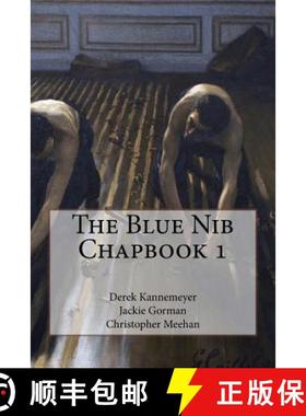预订 The Blue Nib Chapbook 1: Summer/Autumn 2017 Chapbook Winners [9781999955014]