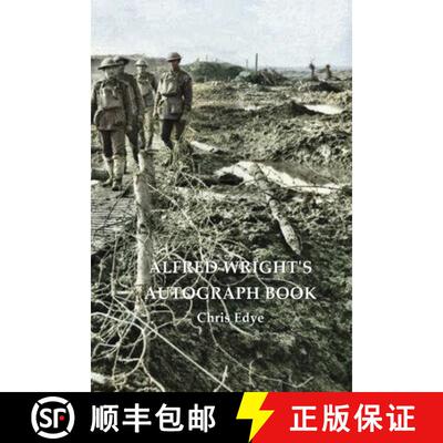 【3-4周达】ALFRED WRIGHT'S AUTOGRAPH BOOK - Replaced by 9781922473400 [9781922473110]