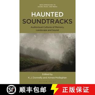 9781501389559 Cultures Landscape Memory Sound 4周达 Haunted Soundtracks and Audiovisual