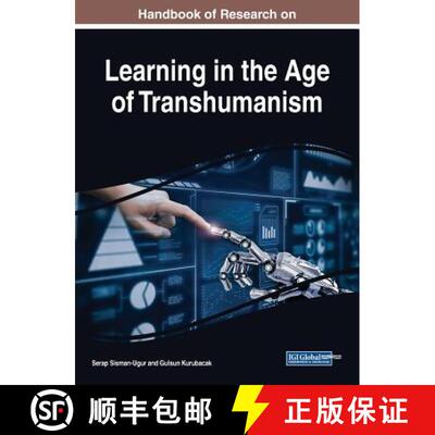 【3-4周达】精装 Handbook of Research on Learning in the Age of Transhumanism [9781522584315]