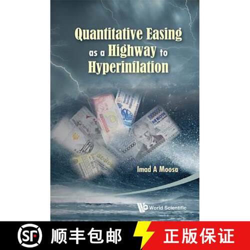 预订 精装 Quantitative Easing as a Highway to Hyperinflation [9789814504911]