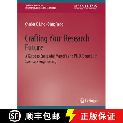 【3-4周达】Crafting Your Research Future : A Guide to Successful Master's and Ph.D. Degrees in Scienc... [9783031793509]