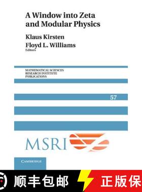 【3-4周达】Window into Zeta and Modular Physics: - A Window into Zeta and Modular Physics [9781107633933]