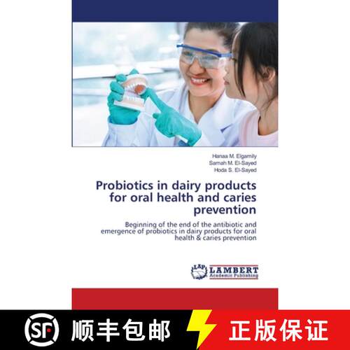 【3-4周达】Probiotics in dairy products for oral health and caries prevention [9786208426750]