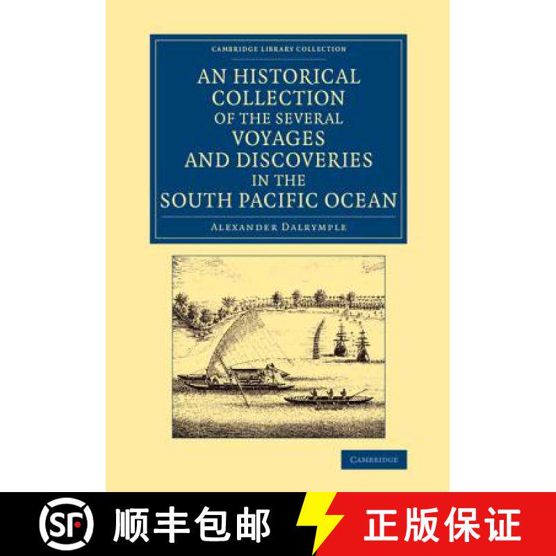 【3-4周达】Historical Collection of the Several Voyages and Discoveries in the South Pacific Ocean: -... [9781108069472]