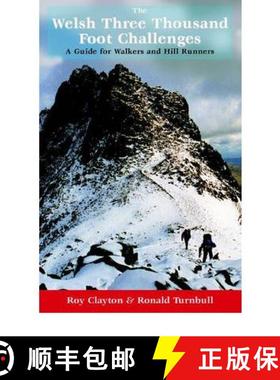 【3-4周达】Welsh Three Thousand Foot Challenges: A Guide for Walkers and Hill Runners [9781902017020]