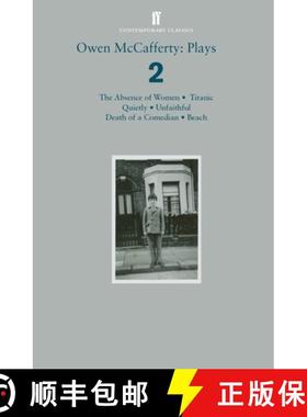 【3-4周达】Owen McCafferty: Plays 2 : Absence of Women; Titanic; Quietly; Unfaithful; Death of a Come... [9780571335152]