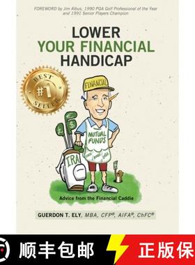 【3-4周达】Lower Your Financial Handicap: Advice from the Financial Caddie [9781953655141]
