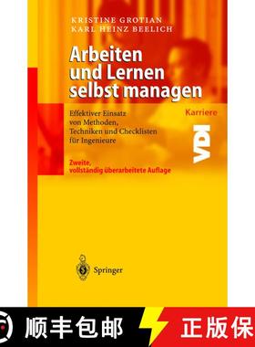 【3-4周达】Arbeiten und Lernen selbst managen: Effektiver Einsatz von Methoden, Techniken und Checkli... [9783540403210]