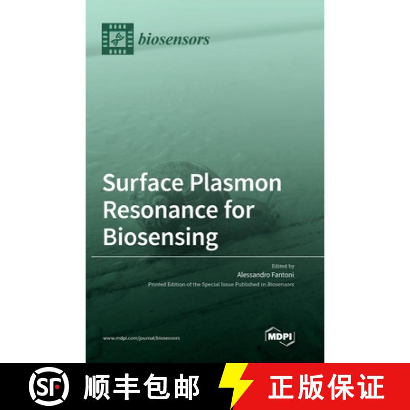 【2-3周达】Surface Plasmon Resonance for Biosensing [9783036546575]