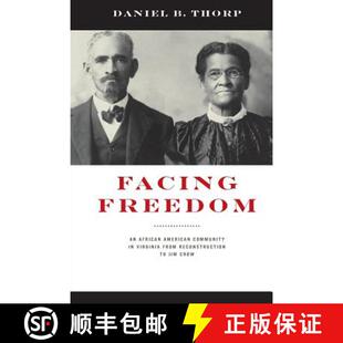 Jim Freedom American African 预订 Crow Reconstruction from Virginia 9780813943572 Community Facing