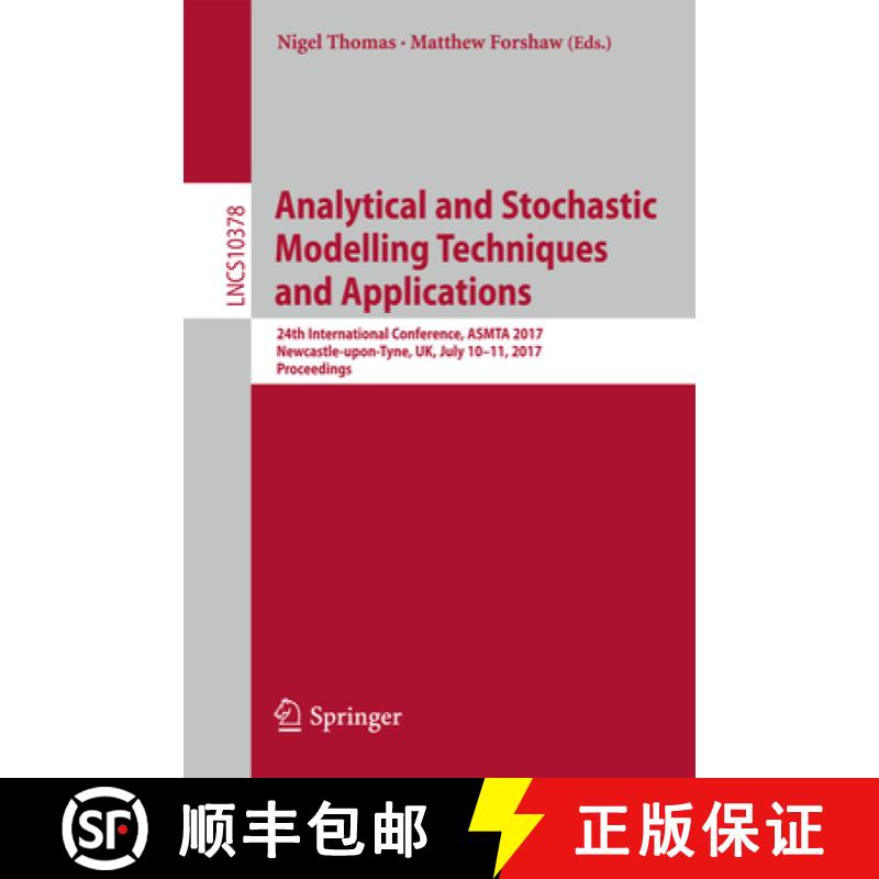 【3-4周达】Analytical and Stochastic Modelling Techniques and Applications: 24th International Confer... [9783319614274]