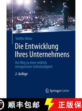 【3-4周达】Die Entwicklung Ihres Unternehmens: Der Weg Zu Einer Wirklich Ertragreichen Selbständigkeit [9783834945228]