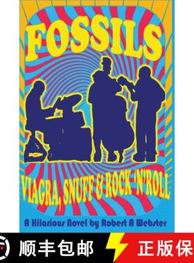 【3-4周达】Fossils - Viagra Snuff and Rock 'n' Roll [9781393525769]