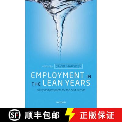 【3-4周达】精装 Employment in the Lean Years: Policy and Prospects for the Next Decade [9780199605439]