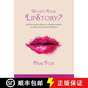 Illustrated Messages Guide LipStory? 9780692487242 Lip Prints What Your the Understanding 4周达