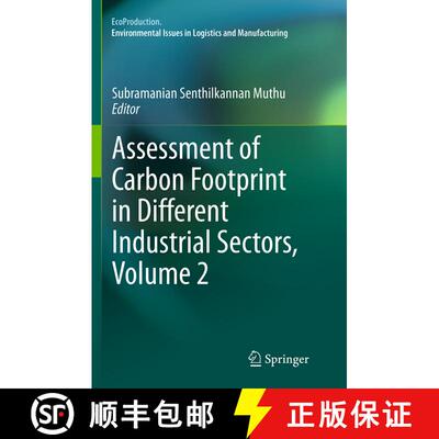 【3-4周达】Assessment of Carbon Footprint in Different Industrial Sectors, Volume 2 (Softcover reprin... [9789811012112]