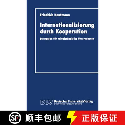 【3-4周达】Internationalisierung durch Kooperation : Strategien für mittelständische Unternehmen [9783824401604]