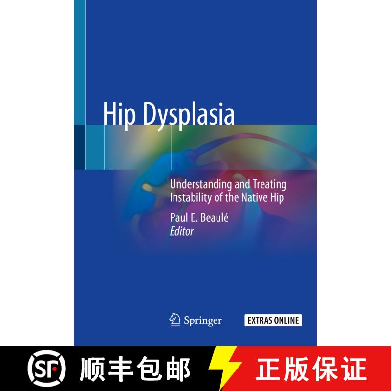 【3-4周达】Hip Dysplasia: Understanding and Treating Instability of the Native Hip [9783030333607] - 实物图