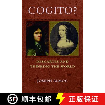 【3-4周达】精装 Cogito?: Descartes and Thinking the World [9780195337716]