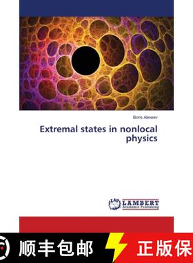 预订 Extremal states in nonlocal physics [9786139833962]