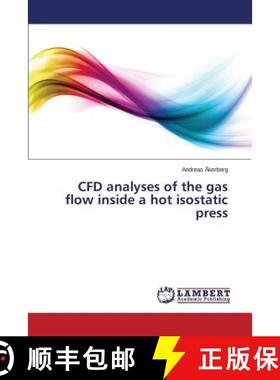 【3-4周达】CFD analyses of the gas flow inside a hot isostatic press [9783659538186]