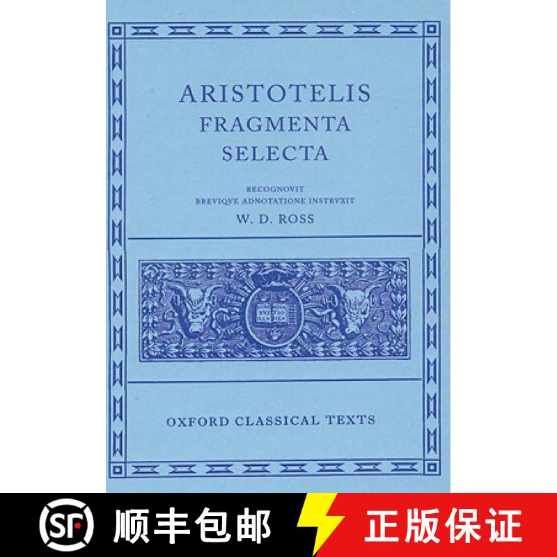 【3-4周达】Aristotle Fragmenta Selecta [9780198145127]