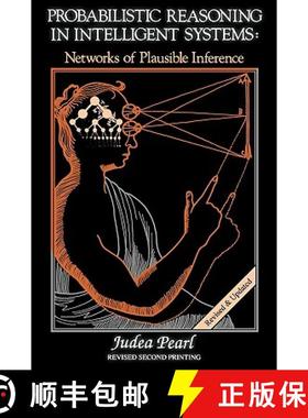 【3-4周达】Probabilistic Reasoning in Intelligent Systems: Networks of Plausible Inference [9781558604797]
