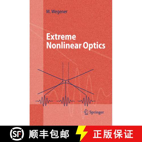【3-4周达】Extreme Nonlinear Optics : An Introduction (Softcover reprint of hardcover 1st ed. 2005) [9783642060908]