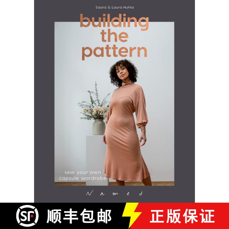 【2-3周达】Building the Pattern: Sew Your Own Capsule Wardrobe [9781787135499]