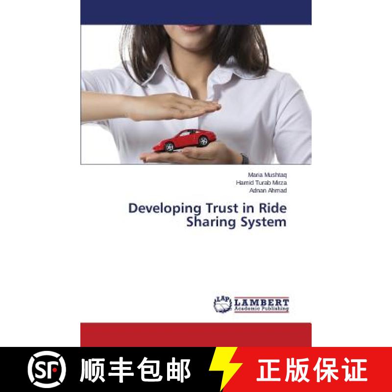 预订 Developing Trust in Ride Sharing System [9783659663031]