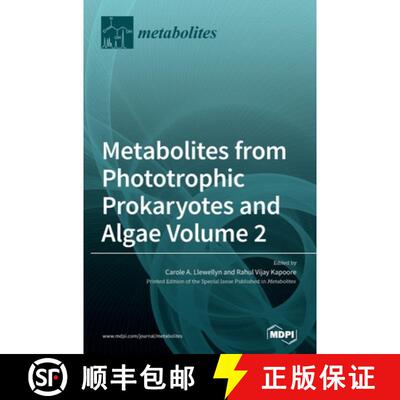 【3-4周达】Metabolites from Phototrophic Prokaryotes and Algae Volume 2 [9783039431823]