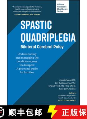 【3-4周达】Spastic Quadriplegia: Bilateral Cerebral Palsy: Understanding and Managing the Condition A... [9781952181177]