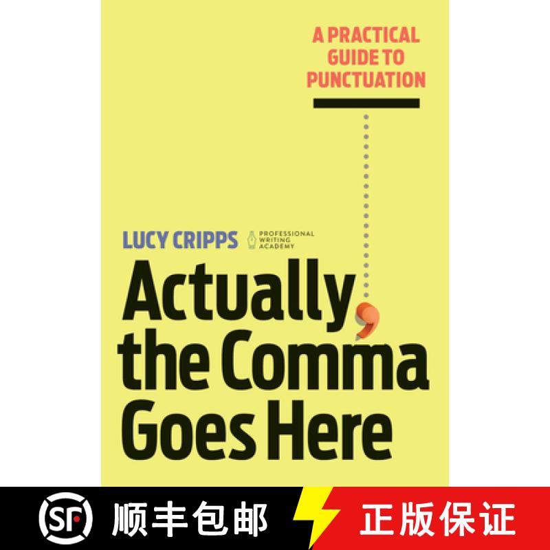 【3-4周达】Actually, the Comma Goes Here: A Practical Guide to Punctuation [9781647399221]