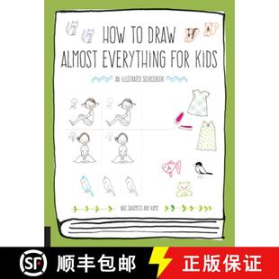 【3-4周达】How to Draw Almost Everything for Kids [9781631594991]